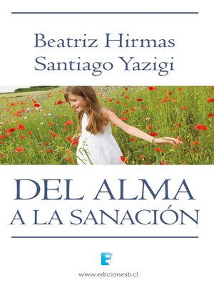 cover image of De alma a la sanación